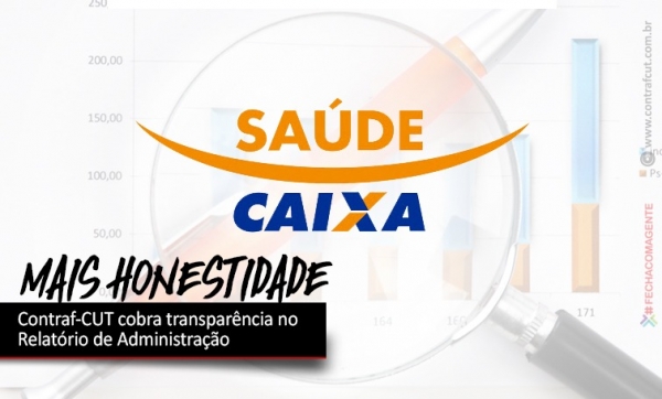 Contraf-CUT cobra transparência no relatório do Saúde Caixa