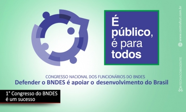 Defender o BNDES é apoiar o desenvolvimento do Brasil