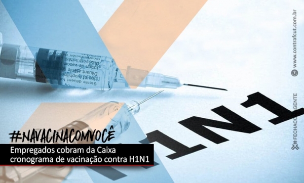 CEE cobra da Caixa o cronograma de vacinação contra H1N1