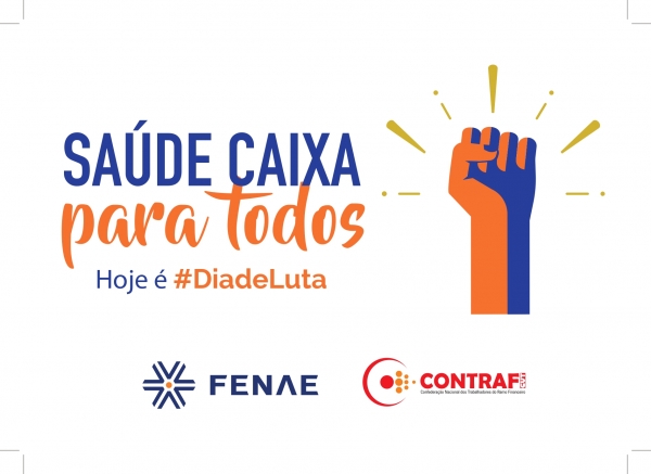 Empregados realizam #diadeluta em Defesa do Saúde Caixa nesta quarta (10)