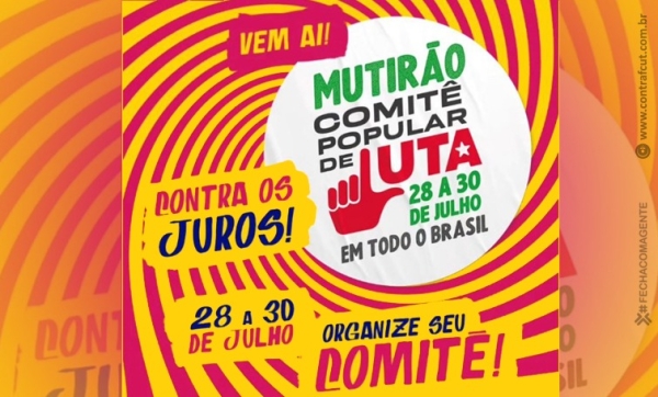 Comitês de Luta se mobilizam contra os juros altos