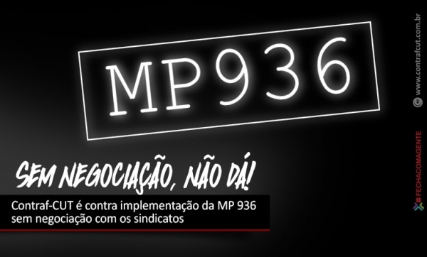 Contraf-CUT é contra implementação da MP 936 sem negociação com os sindicatos