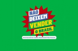 Sindicatos reforçam a luta contra as privatizações