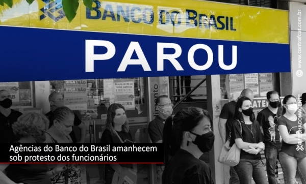 Agências do Banco do Brasil amanhecem sob protestos