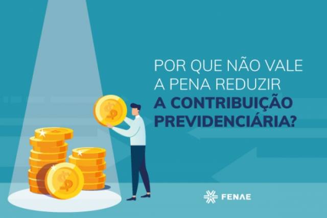 Por que não se deve reduzir a contribuição previdenciária?