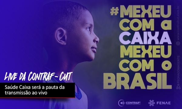 Contraf-CUT fará live sobre Saúde Caixa