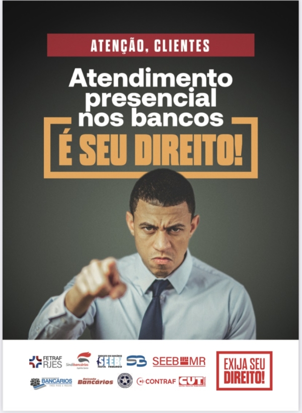 Atendimento presencial nos bancos, é seu direito!