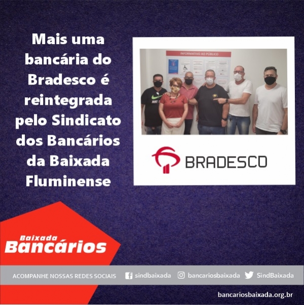 Mais uma bancária do Bradesco é reintegrada pelo Sindicato dos Bancários da Baixada Fluminense