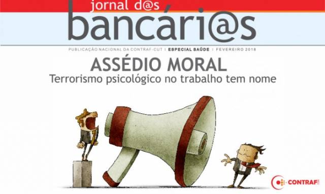 Assédio moral é prejudicial à saúde. Denuncie