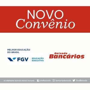 Sindicato dos Bancários da Baixada Fluminense firma convênio com a Fundação Getúlio Vargas (FGV)