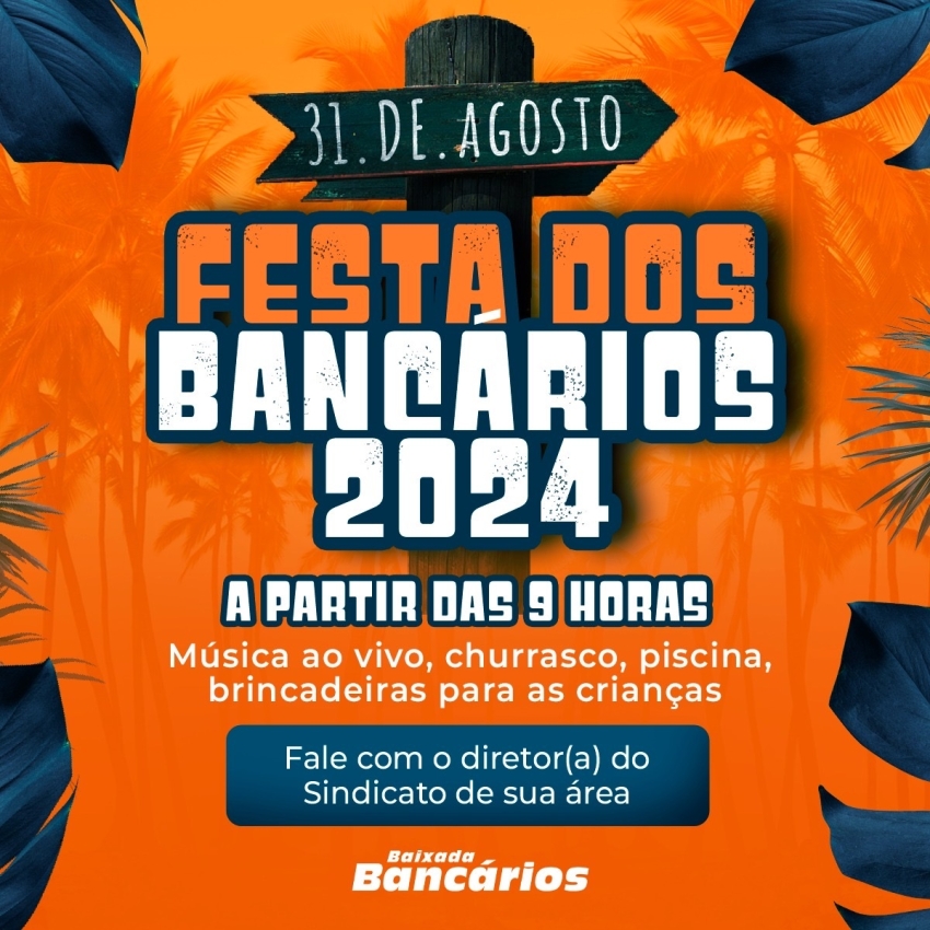 23ª Festa dos Bancários e das Bancárias da Baixada Fluminense ocorre no dia 31/8