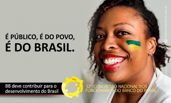 O Banco do Brasil precisa ser uma ferramenta para o desenvolvimento do Brasil