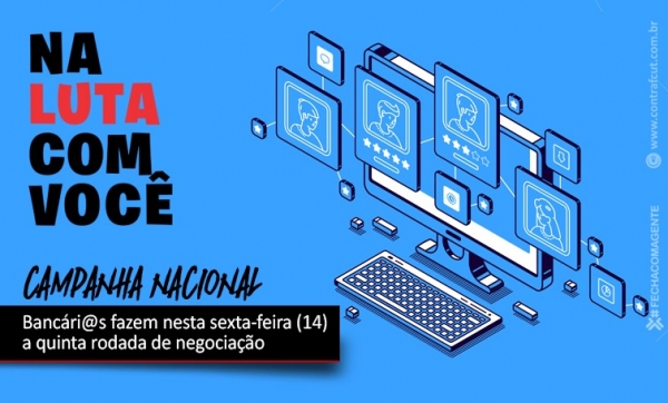 Bancári@s negociam com Fenaban as cláusulas sociais nesta sexta-feira (14)