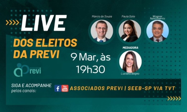 Eleitos da Previ realizam live para avaliar mudança na direção da entidade, nesta quinta (9), às 19h30