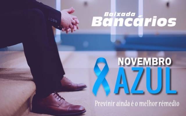 Novembro Azul - SindBaixada abraça essa luta