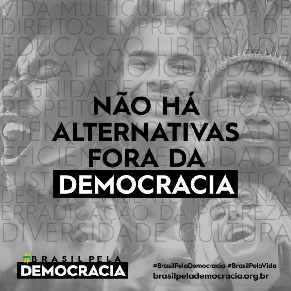 Sociedade civil lança campanha em defesa da vida e da democracia