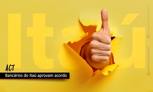 Bancários do Itaú aprovam ACT