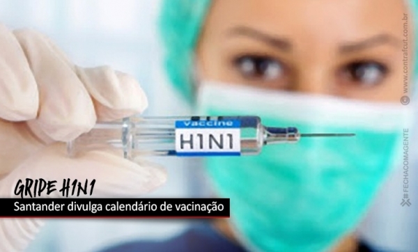 Santander divulga calendário de vacinação contra H1N1