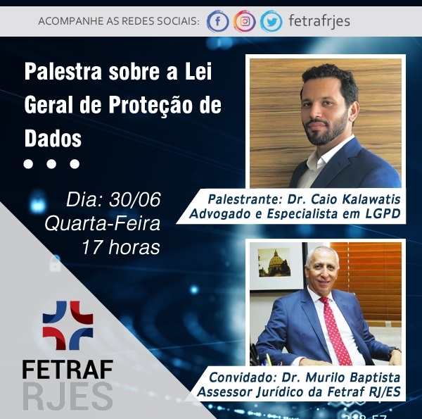 Fetraf RJ/ES fará palestra sobre a Lei Geral de Proteção de Dados nesta quarta-feira (30/6)