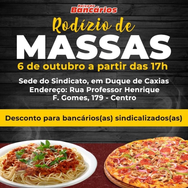 Sindicato dos Bancários da Baixada Fluminense promove Rodízio de Massas no dia 6/10