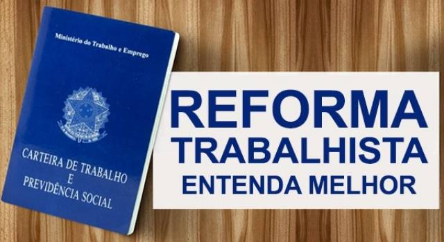 Entenda o que pode mudar com a reforma trabalhista em votação no Senado