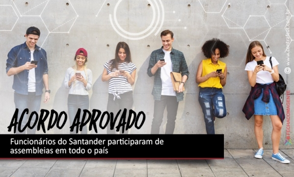 Bancários do Santander aprovaram acordos com o banco