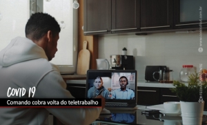 Agravamento da pandemia faz Comando cobrar volta do teletrabalho