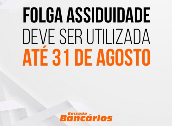 Folga assiduidade deve ser utilizada até 31 de agosto