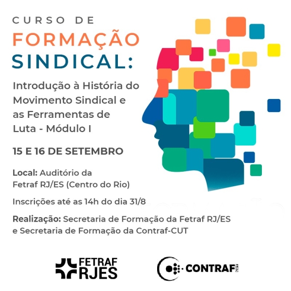 Fetraf RJ/ES e Contraf-CUT realizam Curso de Formação Sindical