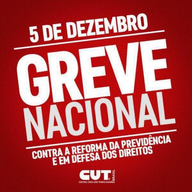 Greve Nacional: Brasil vai parar no dia 5 de dezembro