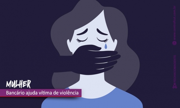 Vítima de violência doméstica consegue socorro em agência bancária