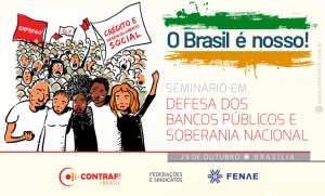 Seminário nacional ressalta importância dos bancos públicos para o país
