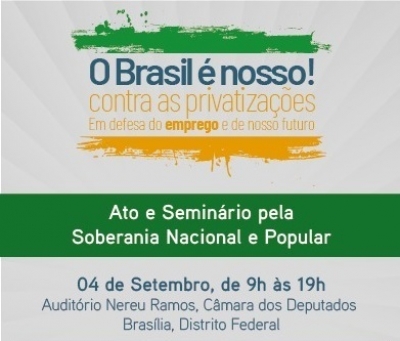 Soberania Nacional estará em debate no dia 4 de setembro, em Brasília