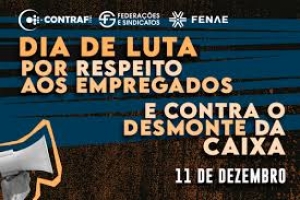 Ato contra a reestruturação da Caixa cobra respeito aos empregados