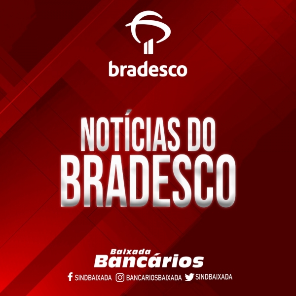 Bradesco paga PLR na próxima sexta-feira (11)