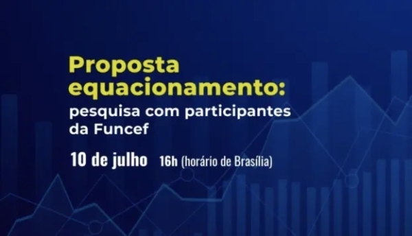 Funcef: Pesquisa mostra insatisfação com proposta de equacionamento