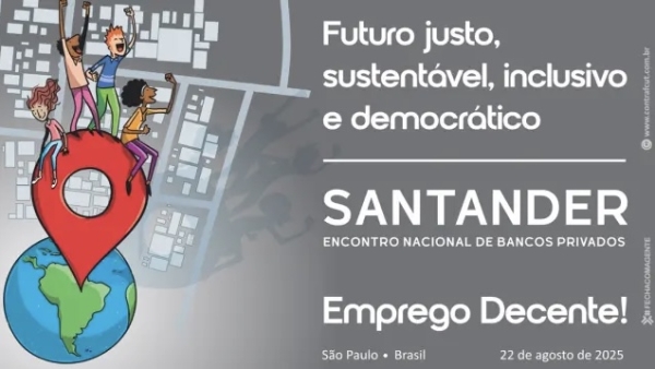 Encontro Nacional dos Funcionários do Santander debaterá cenário econômico, perspectivas do sistema financeiro e plano de luta da categoria