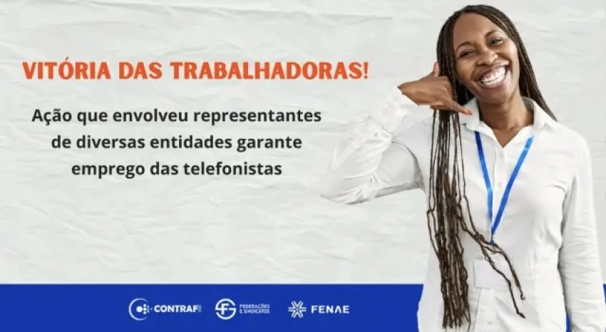 Vitória das trabalhadoras! Telefonistas da Caixa ficam!
