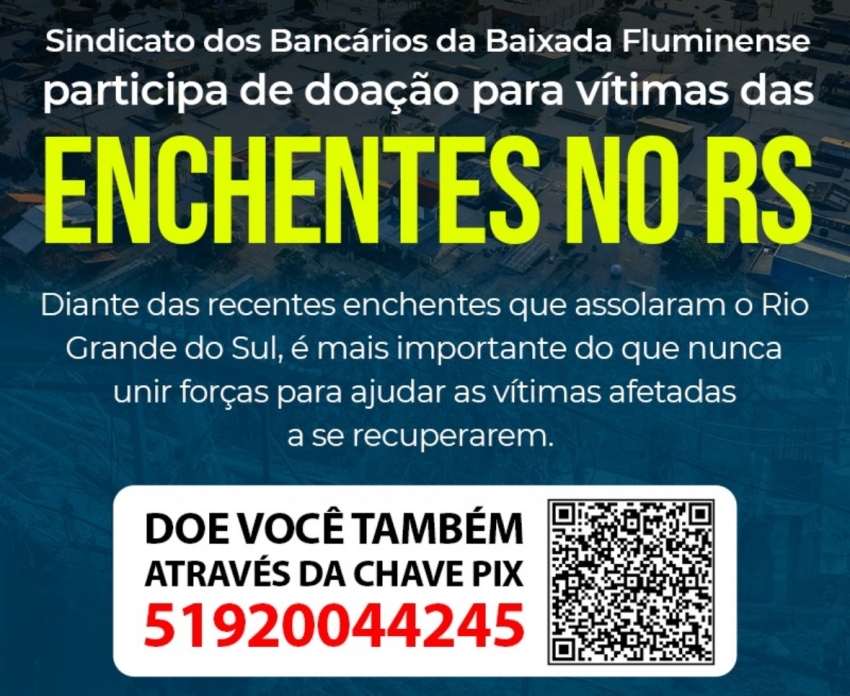 Sindicato dos Bancários da Baixada Fluminense participa de doação para vítimas das enchentes no RS