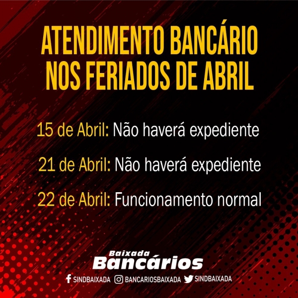 Confira o funcionamento dos bancos nos feriados de abril