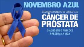 Novembro Azul conscientiza homens para prevenção do câncer de próstata