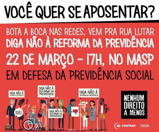 Trabalhadores vão às ruas contra a reforma da Previdência