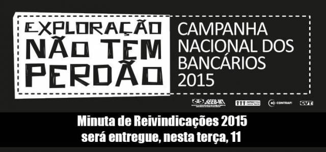 MINUTA DE REIVINDICAÇÃO 2015 SERÁ ENTREGUE, NESTA TERÇA, 11 DE AGOSTO