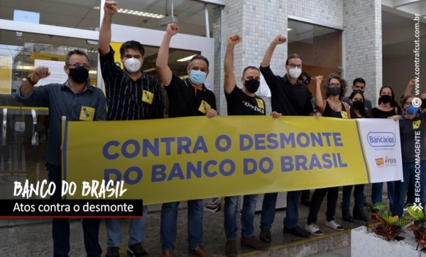 Funcionários do BB fazem manifestações contra plano de desmonte