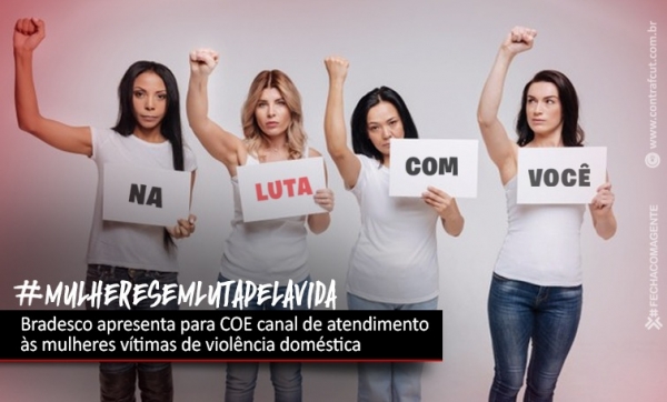 Depois de cobrança, Bradesco apresenta Canal de atendimento às mulheres vítimas de violência doméstica