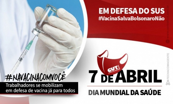 CUT e Frente Brasil Popular organizam mobilizações em defesa da vacina e do emprego