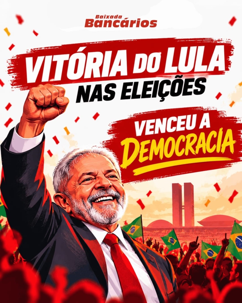 Vitória de Lula consagra luta da classe trabalhadora