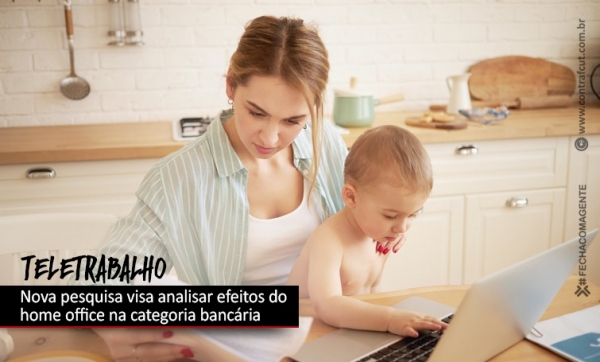 Comando Nacional dos Bancários vai realizar nova pesquisa de teletrabalho