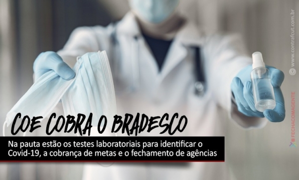 COE Bradesco se reúne com o banco na próxima quinta-feira (4)