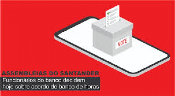 Assembleia decide sobre compensação de horas no Santander